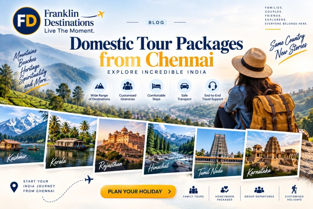 domestic tour packages from Chennai