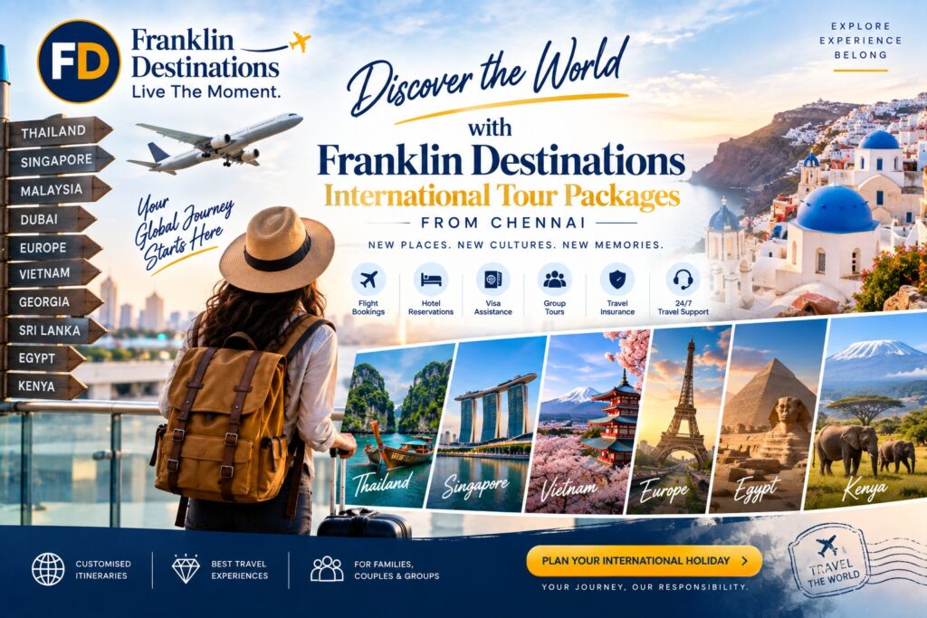 international tour packages from Chennai